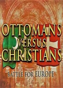 奥斯曼帝国与基督教世界:欧洲之战