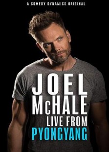 Joel McHale: Live from Pyongyang