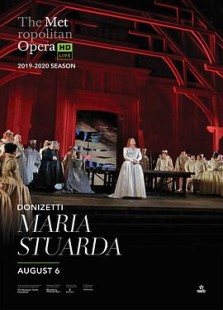 "The Metropolitan Opera HD Live" Donizetti: Maria Stuarda